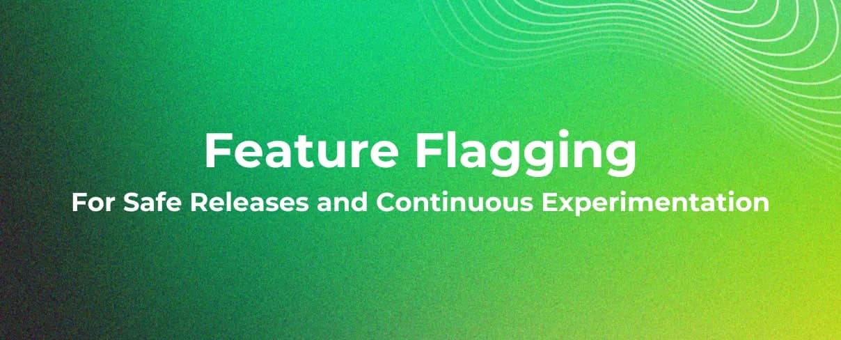 Feature Flagging
