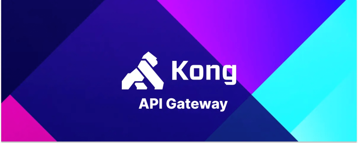 Why use Kong API Gateway