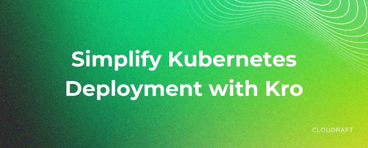 Simplify Kubernetes Deployment with Kro: A Platform Engineering and Internal Developer Platform Approach Simplify Kubernetes Deployment with Kro: A Platform Engineering and Internal Developer Platform Approach